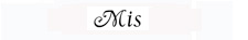 'Mis'